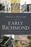 Cover: Hidden History of Early Richmond - The History Press