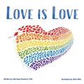 Cover: Love Is Love - Little Pickle Press