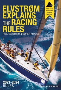 Abbildung von: Elvstrom Explains the Racing Rules - Adlard Coles Nautical
