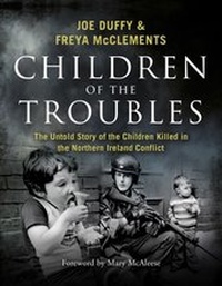 Enlarge image Cover: Children of the Troubles - Hachette Books Ireland