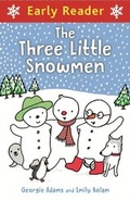 Cover: Early Reader: Three Little Snowmen - Orion Children's Books