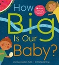 Cover: How Big is Our Baby? - Wren & Rook