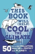 Cover: This Book Will (Help) Cool the Climate - Wren & Rook