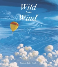 Enlarge image Cover: Wild Is the Wind - Candlewick Press (MA)