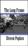 Cover: The Long Frame - Steven Popkes