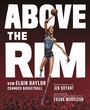 Cover: Above the Rim - Abrams Books for Young Readers
