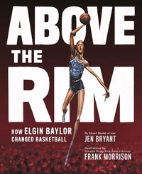 Abbildung von: Above the Rim - Abrams Books for Young Readers