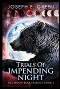 Cover: Trials Of Impending Night - Blurb