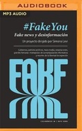 Cover: Fakeyou (Narracion En Castellano) (Spanish Edition) - Audible Studios on Brilliance