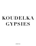 Cover: Josef Koudelka: Gypsies (Signed Edition) - Aperture Direct