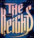 Cover: Matthew Porter: The Heights (Signed Edition) - Aperture Direct