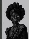 Cover: Zanele Muholi: Somnyama Ngonyama, Hail the Dark Lioness (Signed Edition) - Aperture Direct