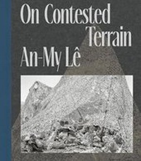 Enlarge image Cover: An-My Le on Contested Terrain (Signed Edition) - Aperture Direct