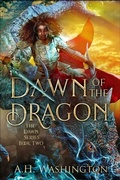 Cover: Dawn of The Dragon - Distributed By Ingram Spark