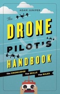 Cover: The Drone Pilot's Handbook - Ilex Press