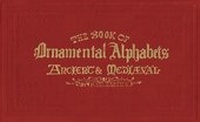 Abbildung von: The Book of Ornamental Alphabets - Ilex Press