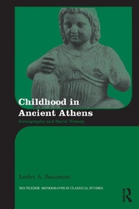 Enlarge image Cover: Childhood in Ancient Athens - Routledge