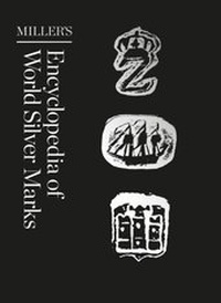 Abbildung von: Miller's Encyclopedia of World Silver Marks - MITCHELL BEAZLEY