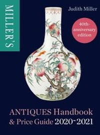 Abbildung von: Miller's Antiques Handbook & Price Guide 2020-2021 - MITCHELL BEAZLEY