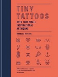 Abbildung von: Tiny Tattoos - MITCHELL BEAZLEY