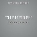 Cover: The Heiress - HarperCollins