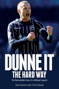 Cover: Dunne it the Hard Way - Pitch Publishing Ltd