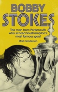 Cover: Bobby Stokes - Pitch Publishing Ltd