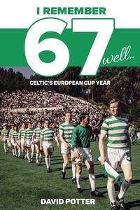 Abbildung von: I Remember 67 Well - Pitch Publishing Ltd
