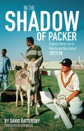 Cover: In the Shadow of Packer - Pitch Publishing Ltd