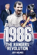 Cover: 1986: The Rangers Revolution - Pitch Publishing Ltd