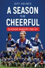 Cover: A Season to be Cheerful - Pitch Publishing Ltd