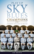 Cover: Play Up Sky Blues - Pitch Publishing Ltd