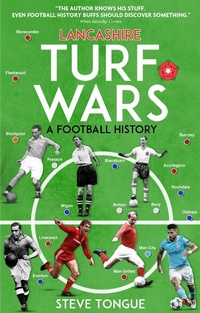 Abbildung von: Lancashire Turf Wars - Pitch Publishing Ltd