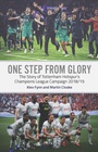 Cover: One Step from Glory - Pitch Publishing Ltd