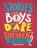 Cover: Stories for Boys Who Dare to be Different 2 - Quercus