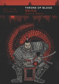 Enlarge image Cover: Throne of Blood - BFI Publishing