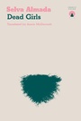 Cover: Dead Girls - Charco Press