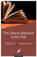 Cover: The Liberal Approach to the Past - Cato Institute