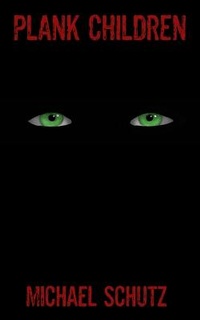 Enlarge image Cover: Plank Children - Three Furies Press, LLC
