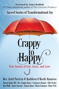 Cover: Crappy to Happy - Sacred Stories Publishing