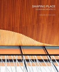 Enlarge image Cover: Shaping Place - Oro Editions