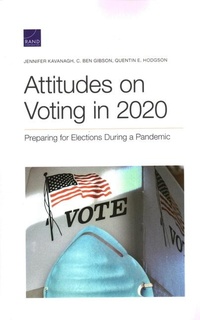 Enlarge image Cover: Attitudes on Voting in 2020 - RAND