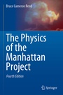 Cover: The Physics of the Manhattan Project - Springer