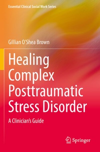 Enlarge image Cover: Healing Complex Posttraumatic Stress Disorder - Springer