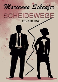 Enlarge image Cover: Scheidewege - BoD - Books on Demand