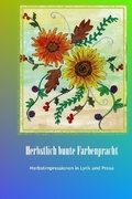 Cover: Herbstlich bunte Farbenpracht - epubli