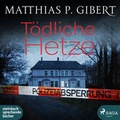 Cover: T&ouml;dliche Hetze - steinbach sprechende b&uuml;cher
