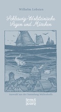 Cover: Schleswig-Holsteinische Sagen und M&auml;rchen - SEVERUS Verlag