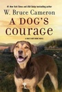 Cover: A Dog's Courage - St Martin's Press