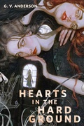 Cover: Hearts in the Hard Ground - Tor Books